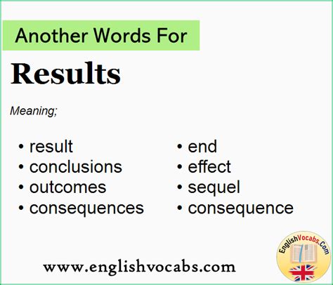 What is another word for result .